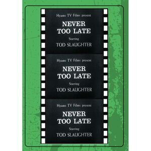 Never Too Late to Mend  DVD